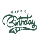 Grüner, handgezeichneter "Happy Birthday To You"-Text auf Weiß eignet sich perfekt zum Gestalten von Geburtstagskarten oder als Bastelmaterial mit der Stanzenshop.de Stanzschablone: Happy Birthday.