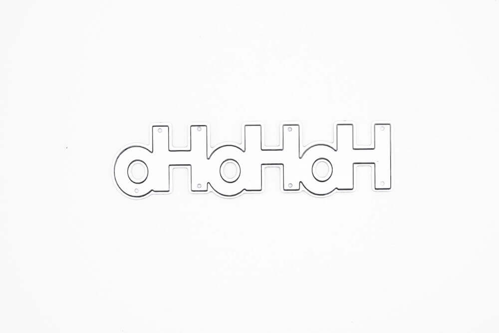 Ein Stanzschablonen-Schftzug „hohoho“ von Stanzenshop.de auf einem weißen Blatt Papier ergibt ein Bastelergebnis mit dem Wort hoah darauf.